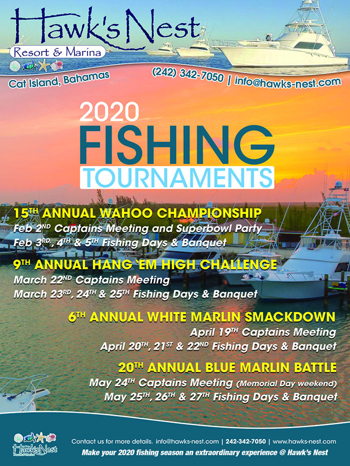 2020 Fishing Tournament schedule for Hawks Nest Cat Island Bahamas